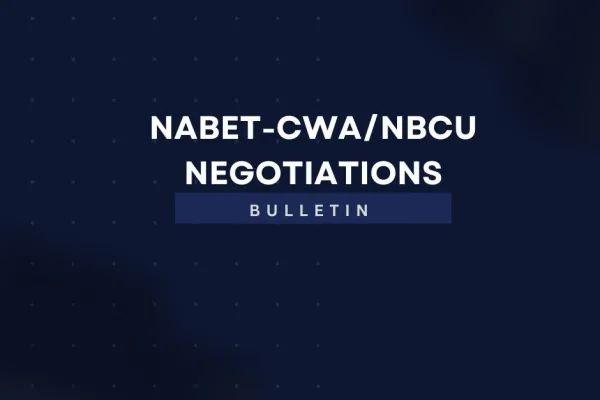 NABET-CWA Local 11 / NBCU Negotiations Bulletin