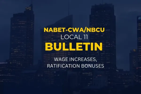 NABET-CWA/NBCU Bulletin - Wage Increase, Ratification Bonus 