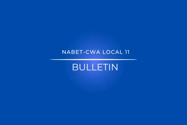 NABET-CWA Local 11 Bulletin - CWA Saving and Retirement Enrollment Event