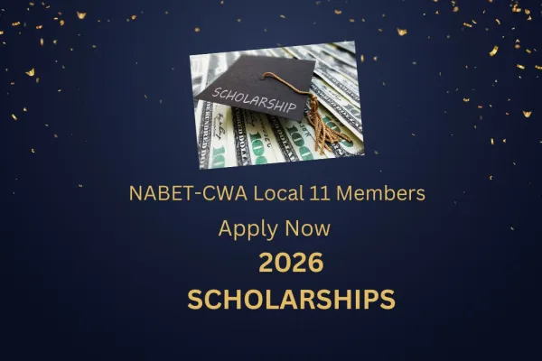 NABET-CWA Local 11 - 2026 Scholarships - Apply Now