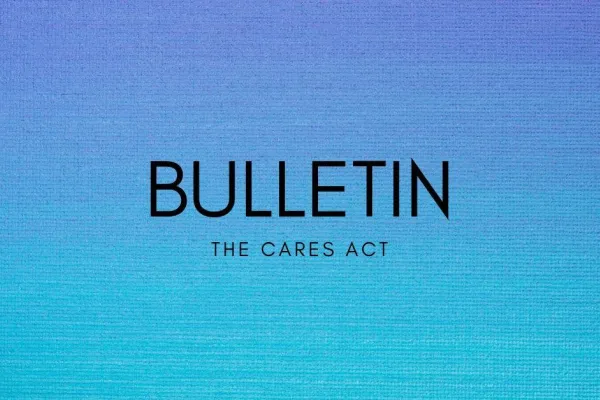 bulletin_-_the_cares_act.jpg