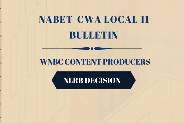 bulletin_wnbc_content_producers_nlrb_decision.jpg