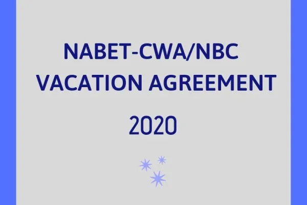 nabet-cwa_nbc_2020_vacation_agreement.jpg