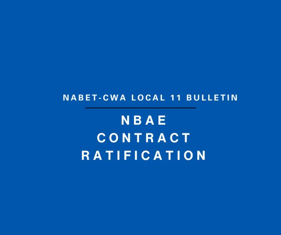 NABET-CWA Local 11 / NBAE BULLETIN