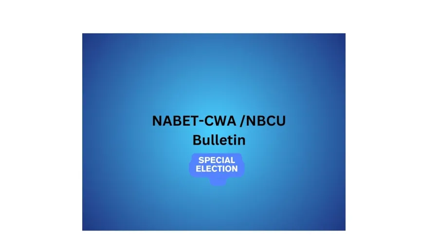 NABET-CWA Local 11 Bulletin - Special Election 