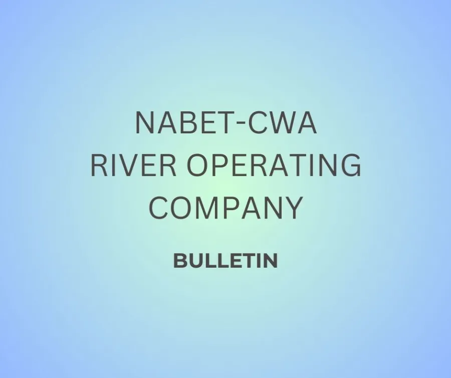 NABET-CWA/River Operating Company Bulletin