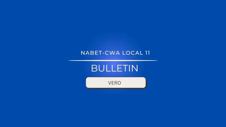 NABET-CWA Local 11 Bulletin - VERO