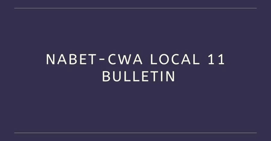nabet-cwa_local_11_website_bulletin.jpg